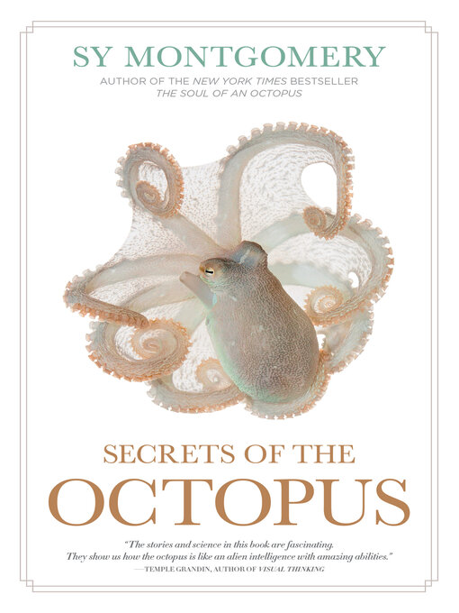 Title details for Secrets of the Octopus by Sy Montgomery - Wait list